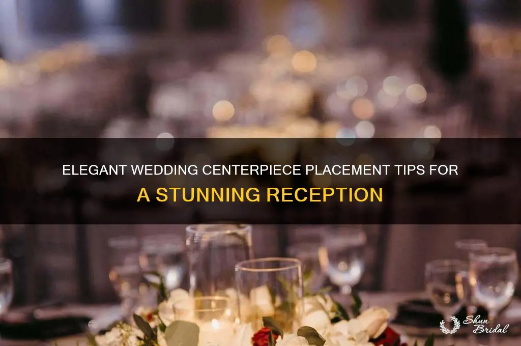 how to place wedding centerpieces