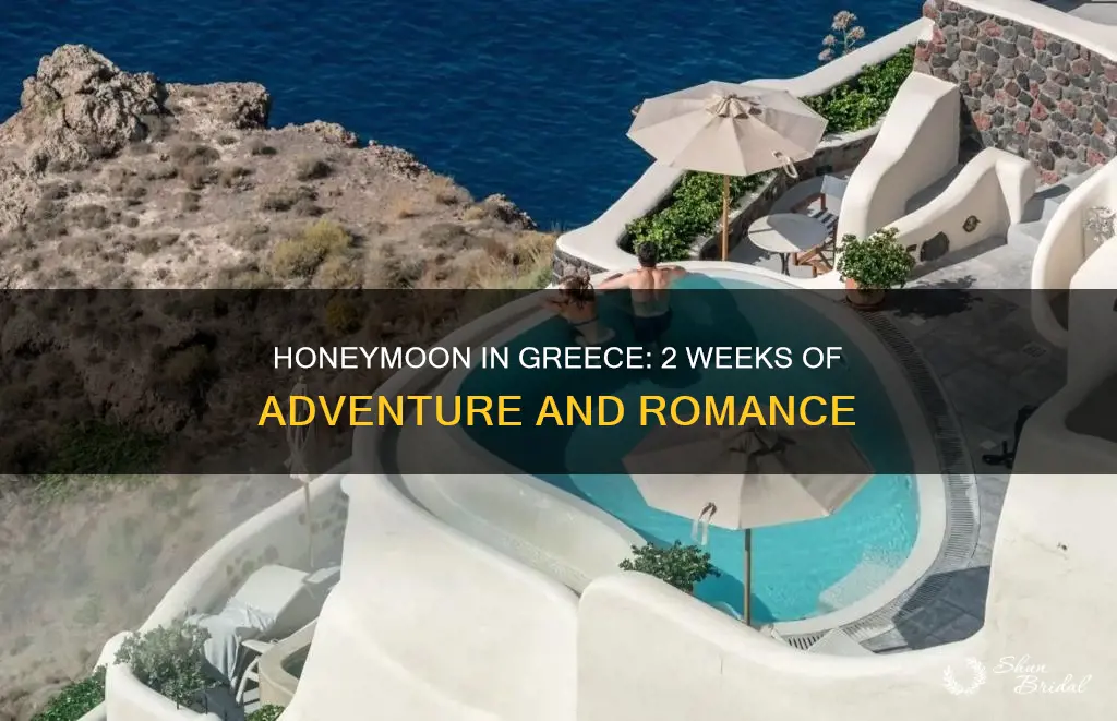 how to plan a 2 week honeymoon to greece