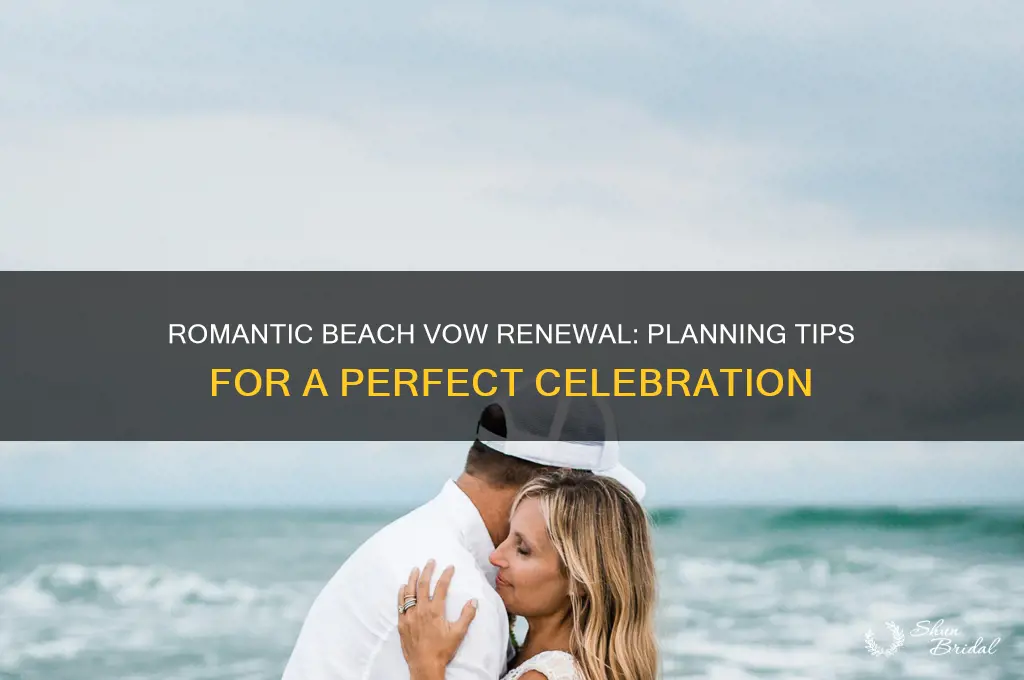 how to plan a beach vow renewal