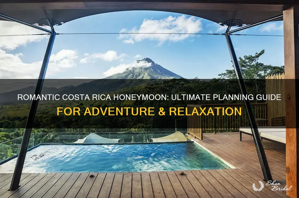 how to plan a costa rica honeymoon