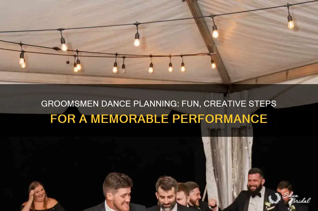 how to plan a groomsmen dance