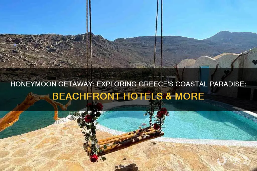 how to plan a honeymoon in greece beachfront hotels