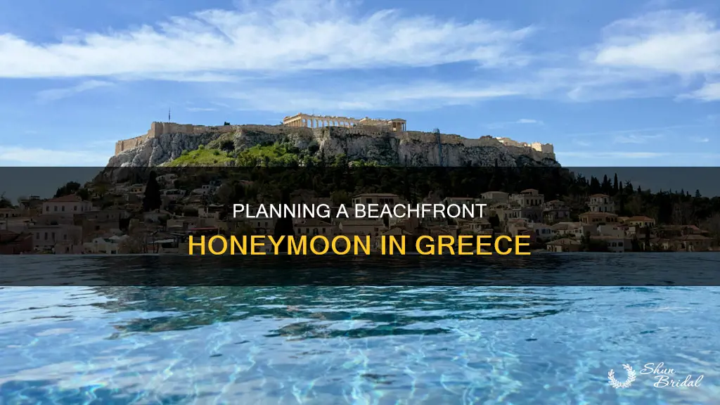how to plan a honeymoon in greece beachfront hotels