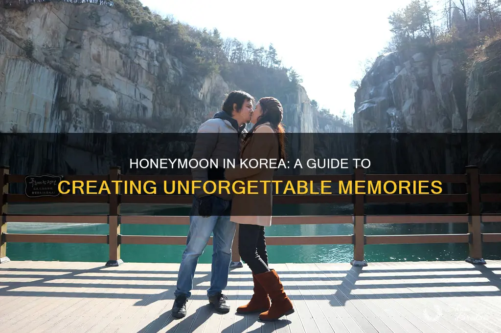 how to plan a honeymoon in south korea