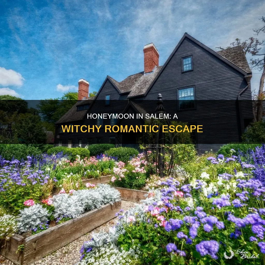 how to plan a honeymoon to salem massachussetts