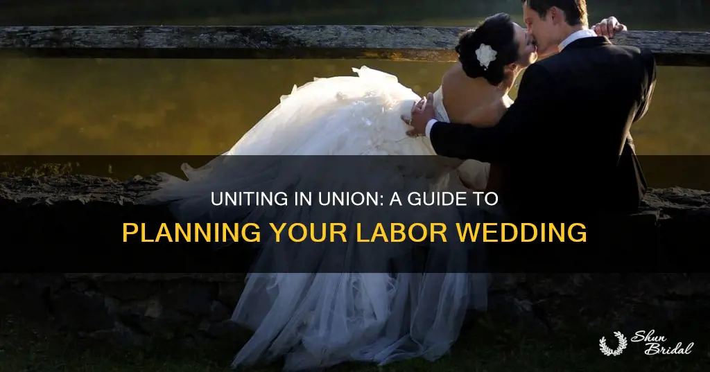 how to plan a labor union wedding