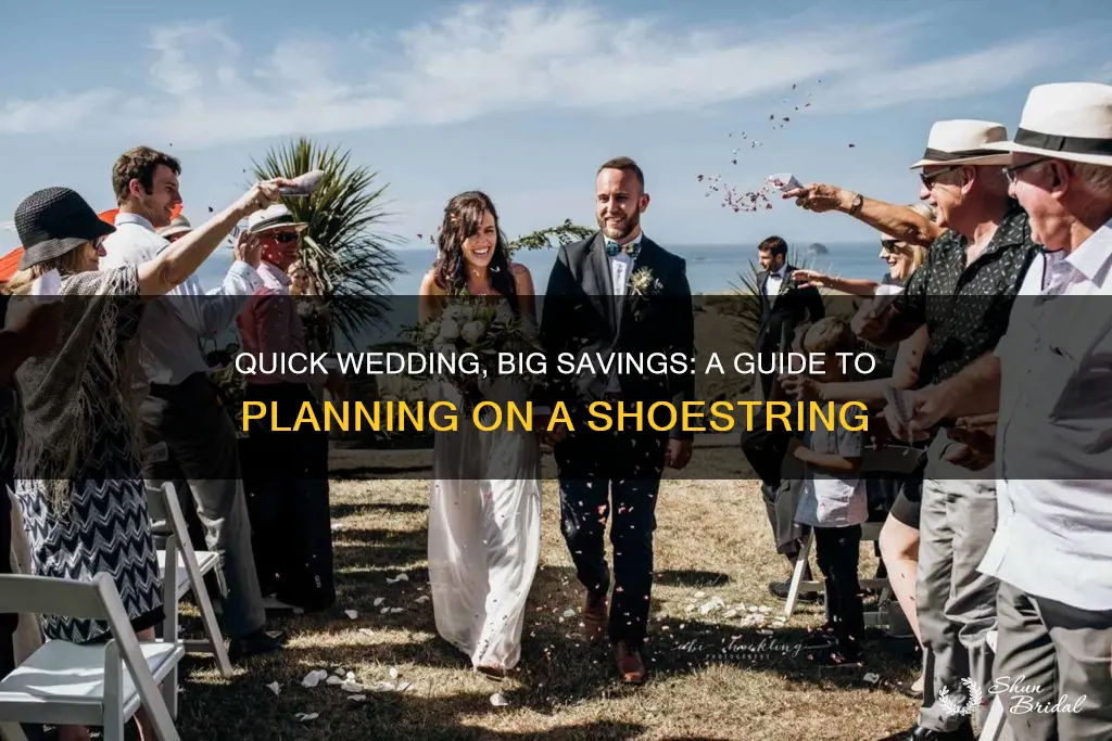 how to plan a quick wedding on a budget