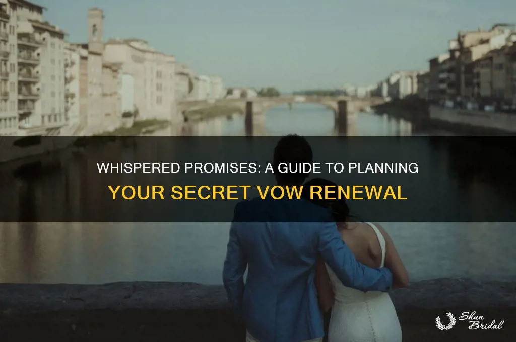 how to plan a secret vow renewal