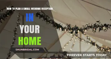 Intimate Celebration: Planning Your Dream Home Wedding Reception