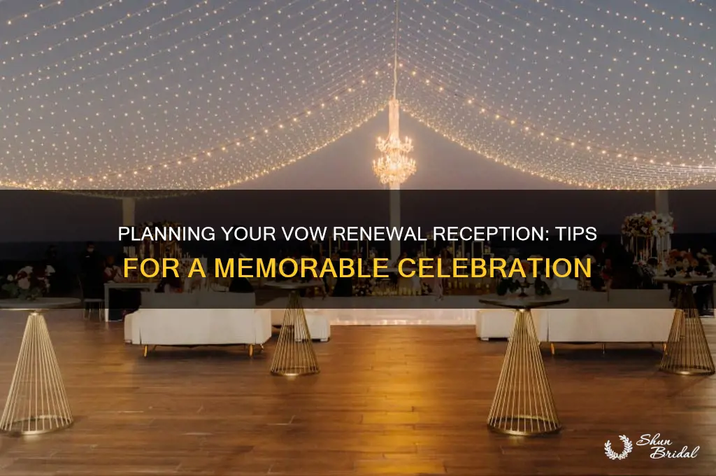 how to plan a vow renewal reception