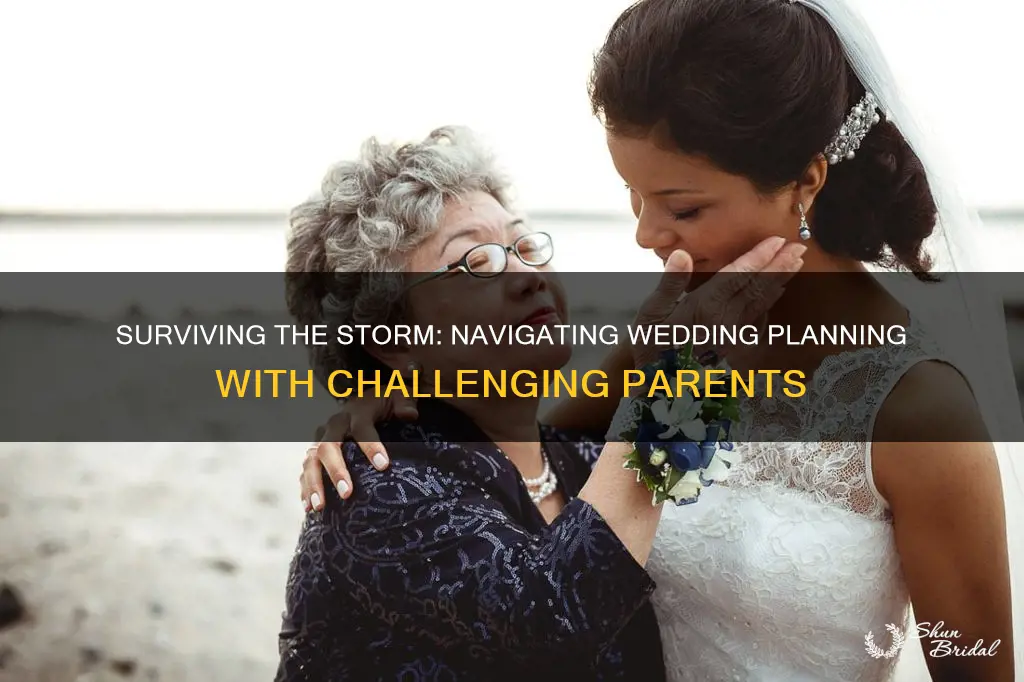 how to plan a wedding with difficult parents