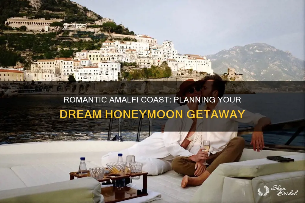 how to plan amalfi coast honeymoon