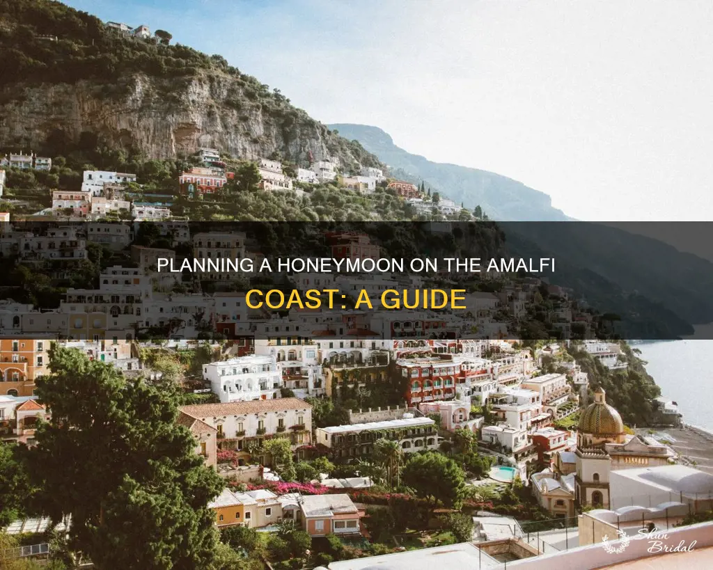 how to plan amalfi coast honeymoon