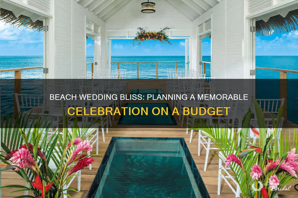 how to plan an affordable beach wedding