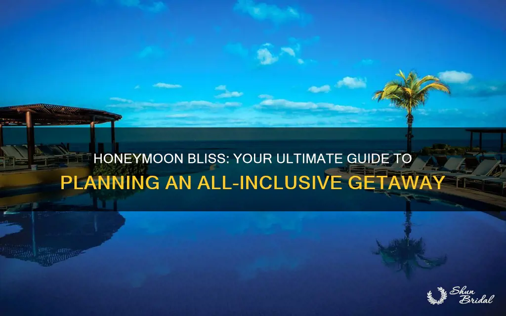 how to plan an all inclusive honeymoon