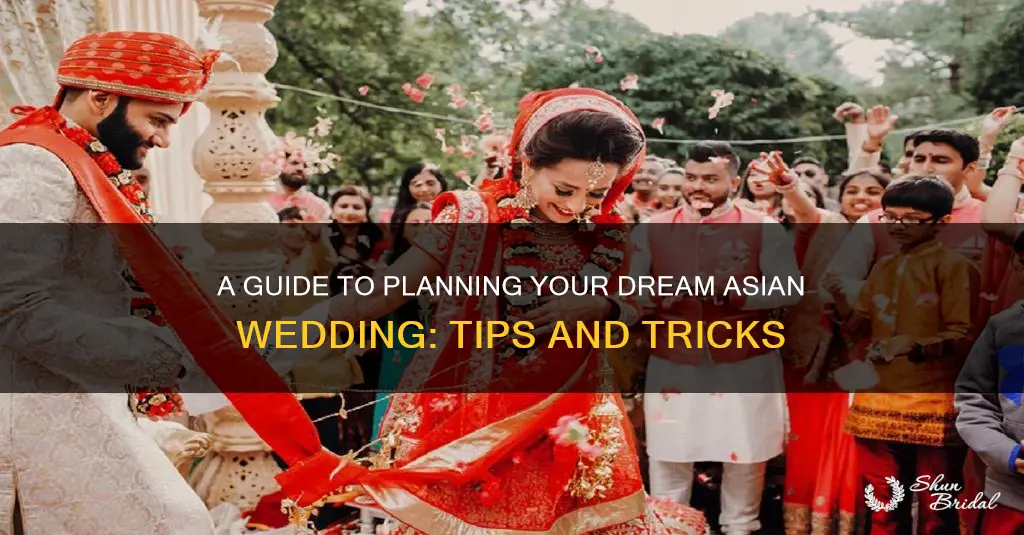 how to plan an asian wedding