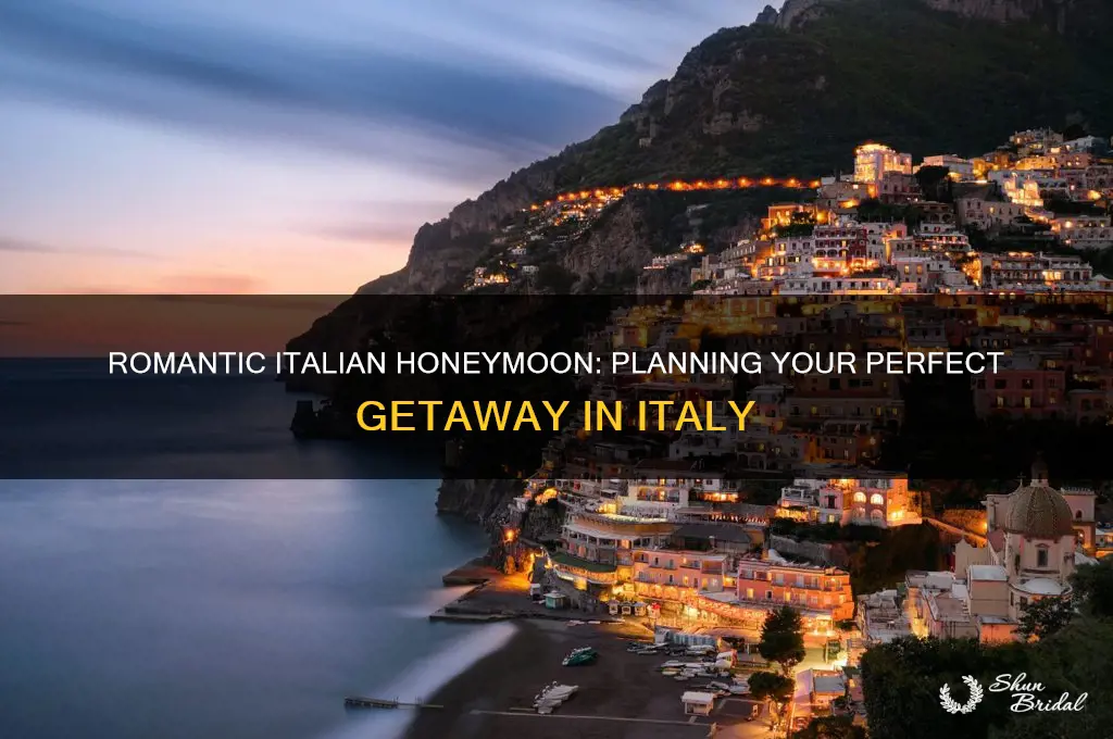 how to plan an italian honeymoon