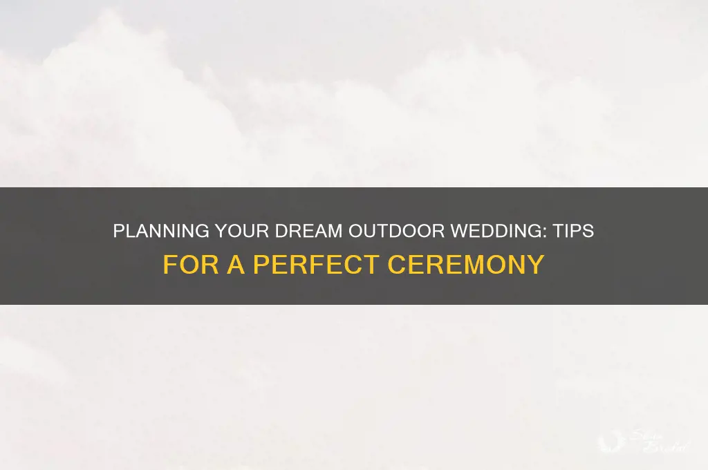 how to plan an outdoor wedding ceremony