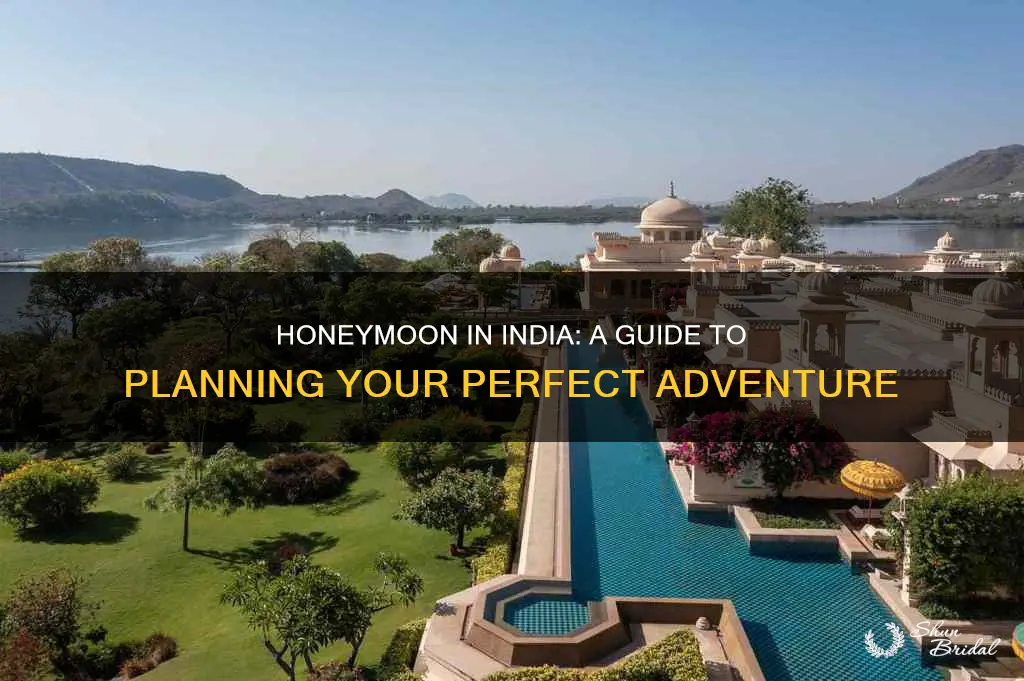 how to plan for honeymoon in india