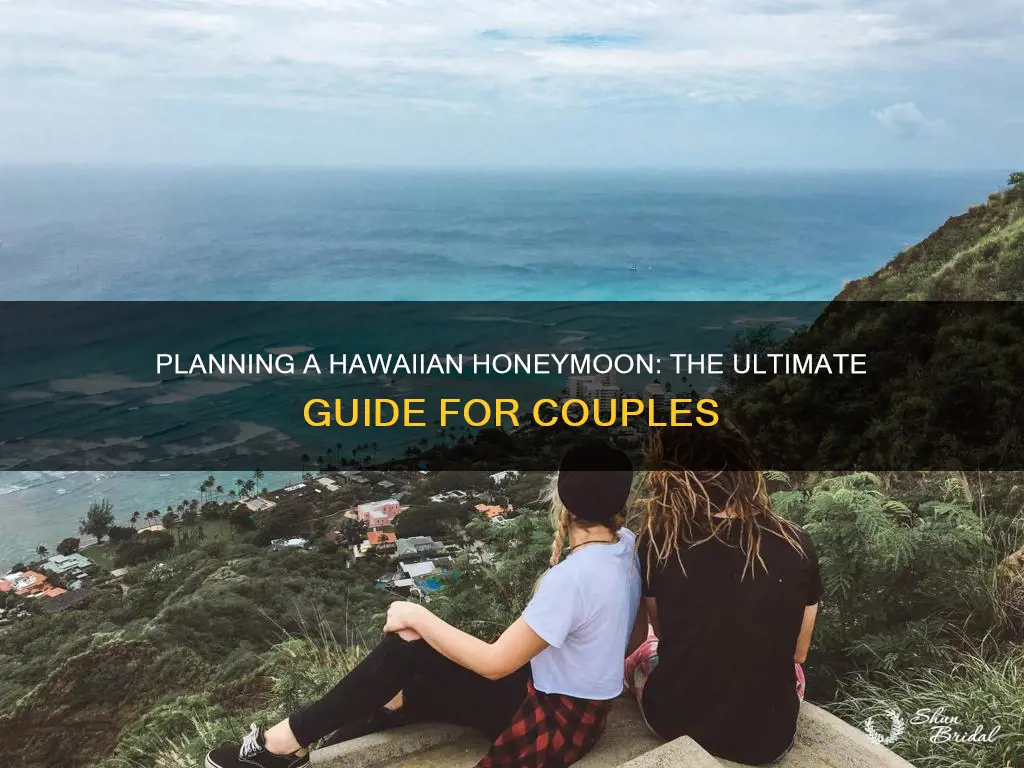 how to plan hawaiian honeymoon