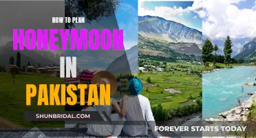 Honeymoon in Pakistan: A Guide to Creating Unforgettable Memories