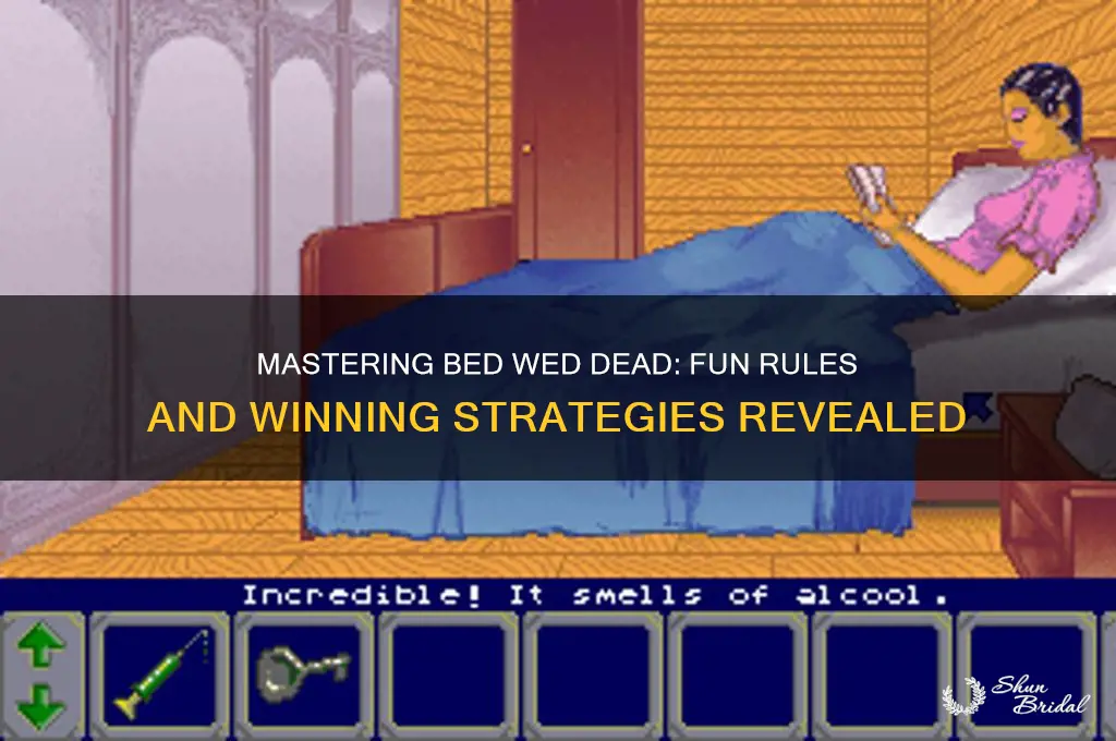 how to play bed wed dead
