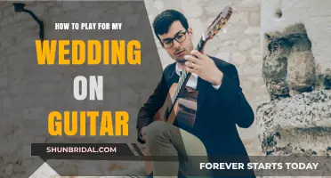 Mastering the Guitar for Your Wedding: A Step-by-Step Guide