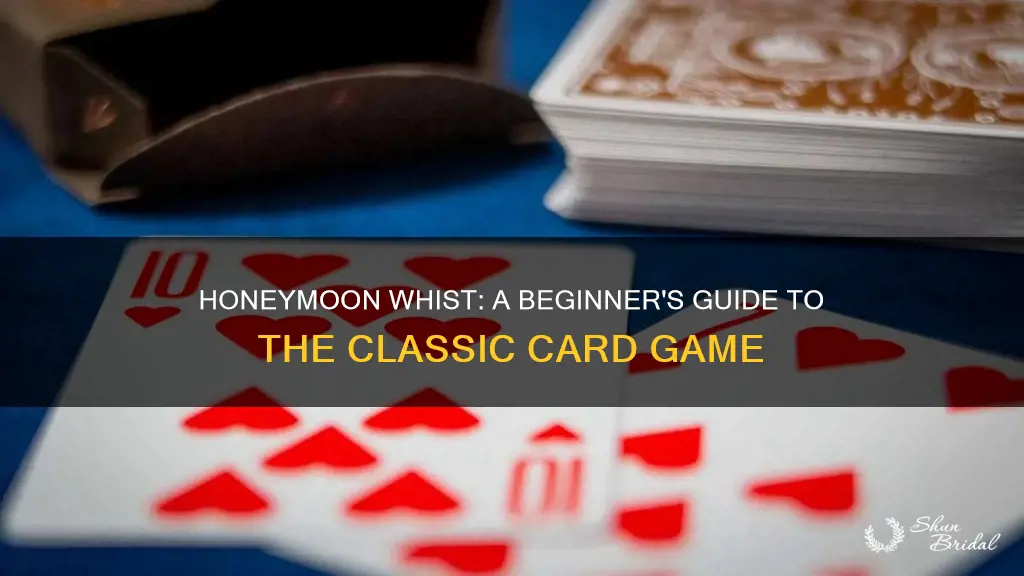 how to play honeymoon whist