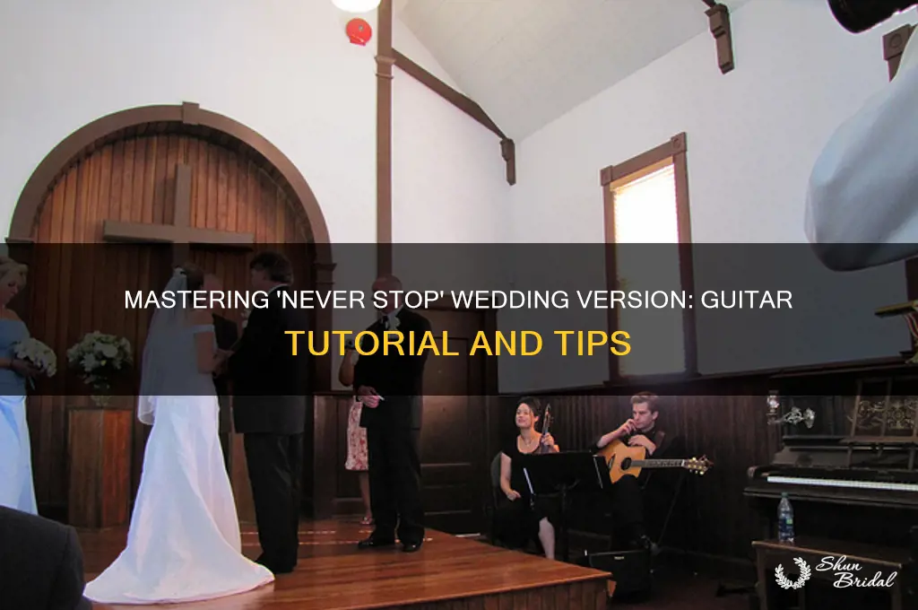 how to play never stop wedding version on guitar