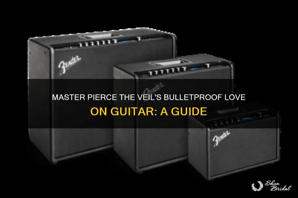 how to play pierce the veil bulletproof love on guitar