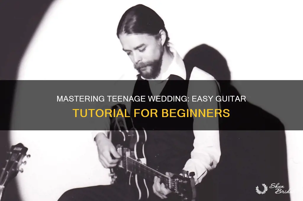 how to play teenage wedding on guitar