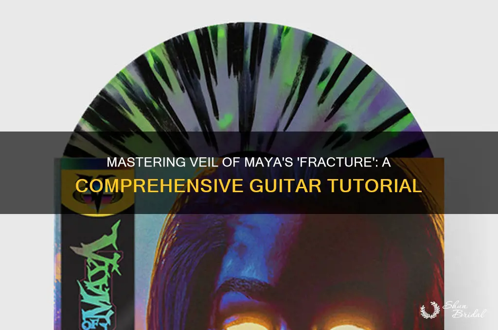 how to play veil of maya fracture