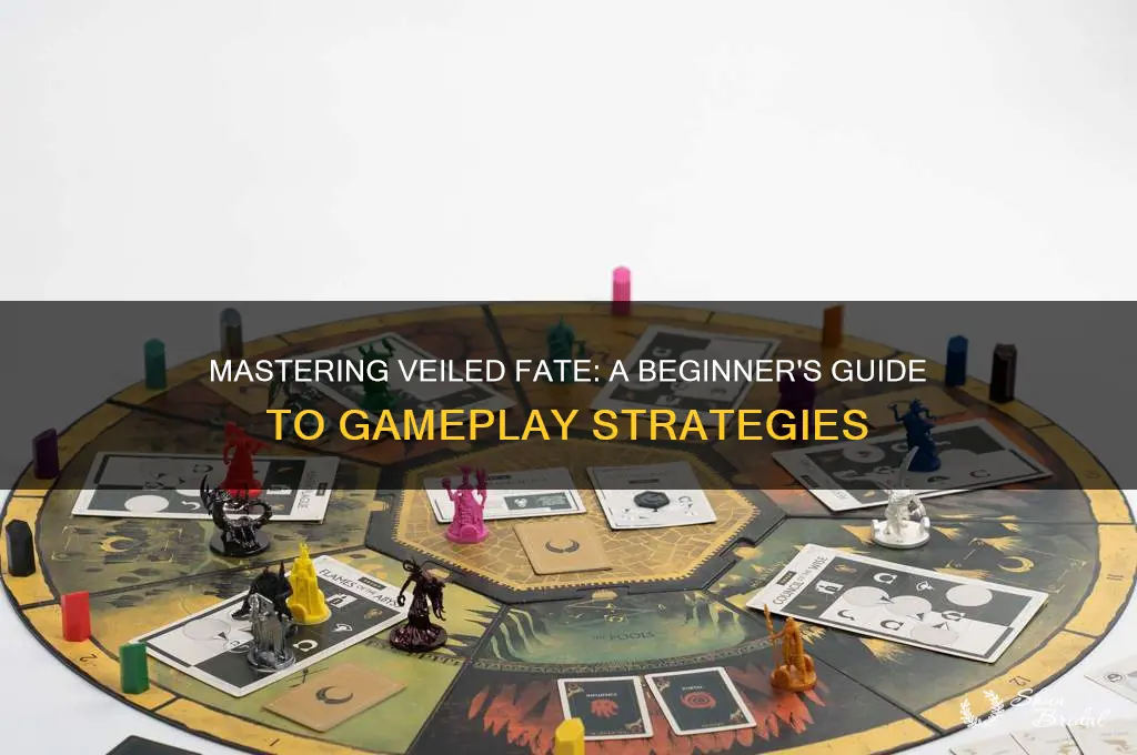 how to play veiled fate