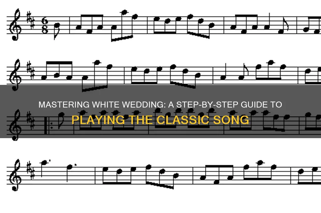how to play white wedding