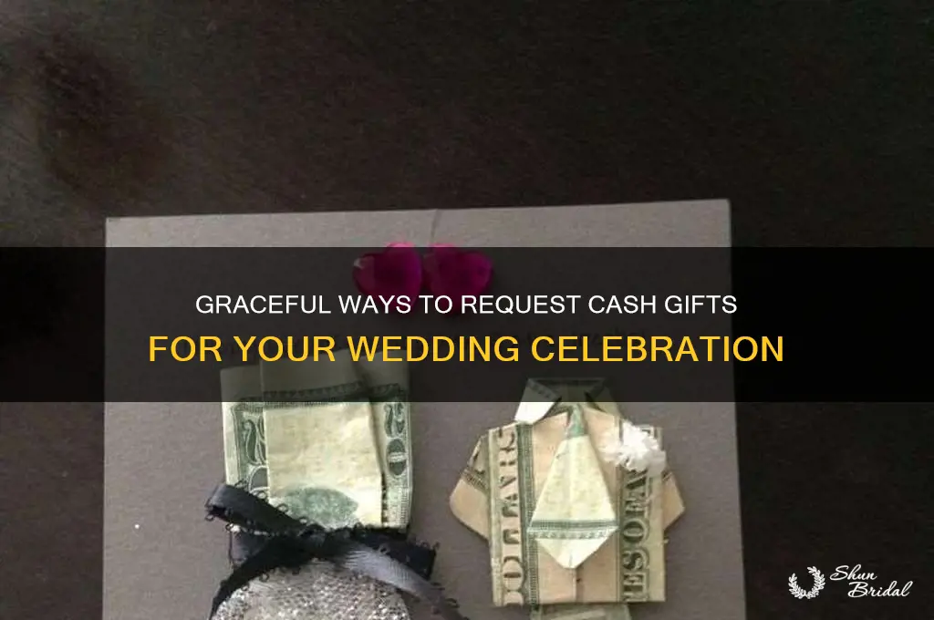 how to politely ask for cash at a wedding