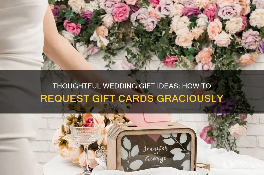 how to politely ask for gift cards for wedding presents