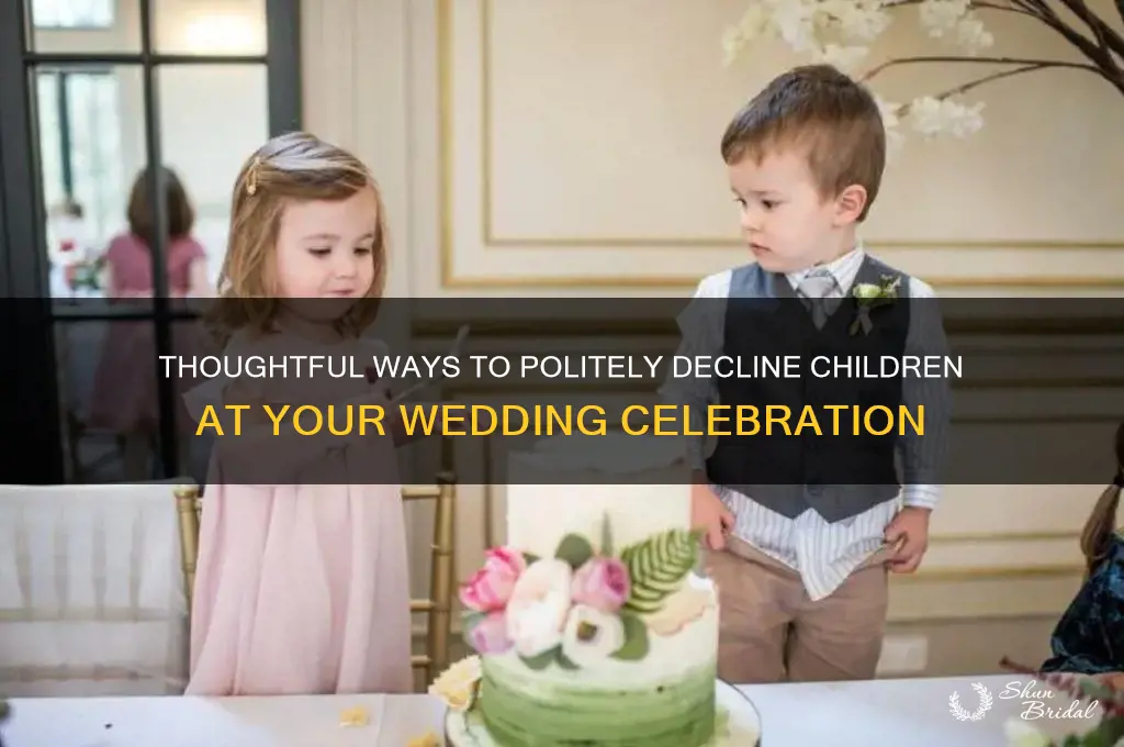 how to politely decline children at wedding