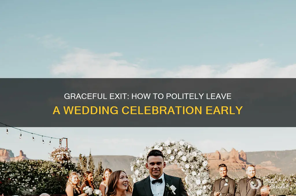 how to politely excuse yourself from a wedding party