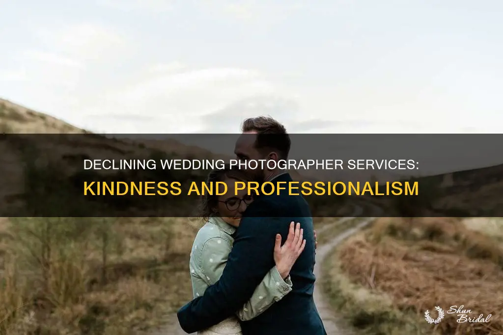how to politely reject a wedding photographer