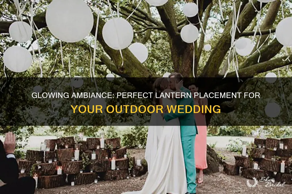 how to position lanterns for an outdoor wedding