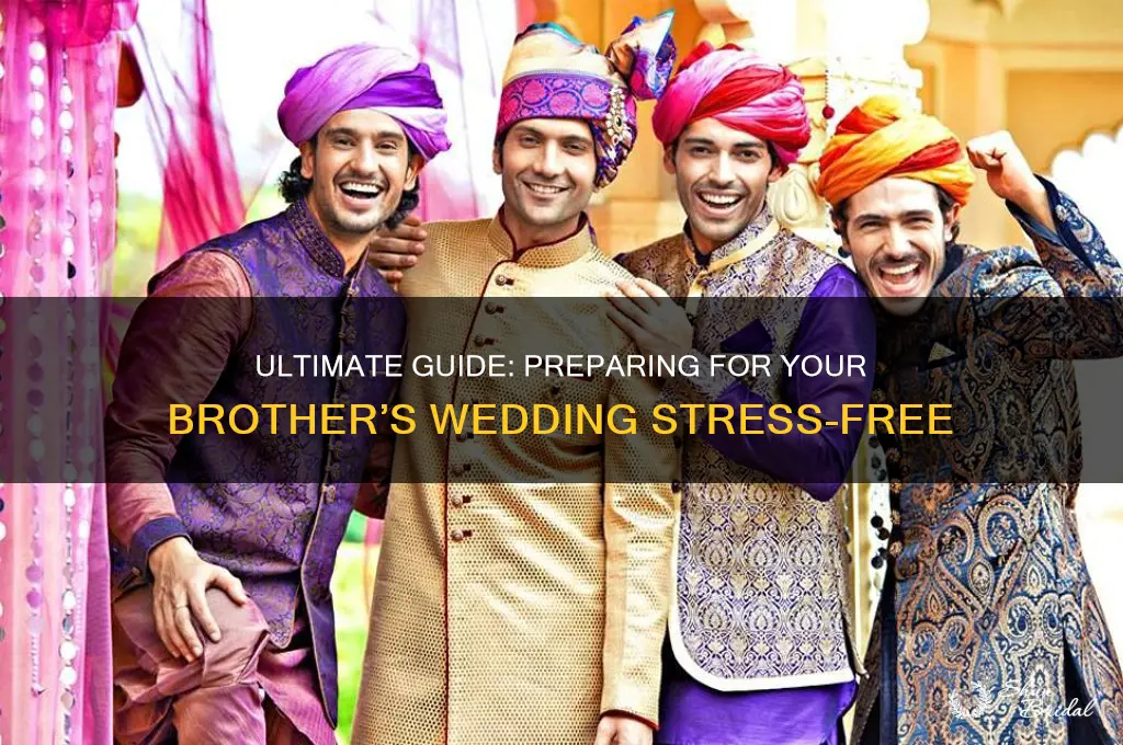 how to prepare for brothers wedding
