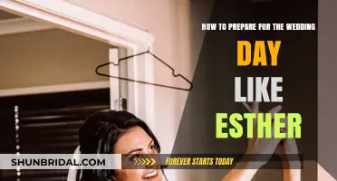 Esther's Wedding Day Prep: A Step-by-Step Guide to Perfection