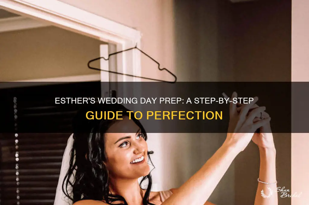 how to prepare for the wedding day like esther