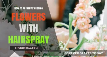 Preserve Wedding Flowers: Hairspray Method for Beginners