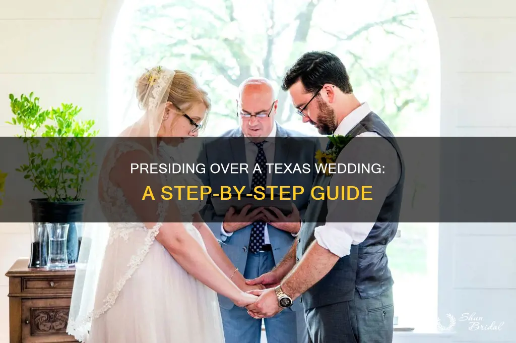 how to preside over a wedding in Texas