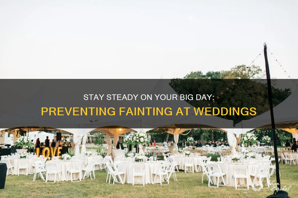 how to prevent fainting at wedding