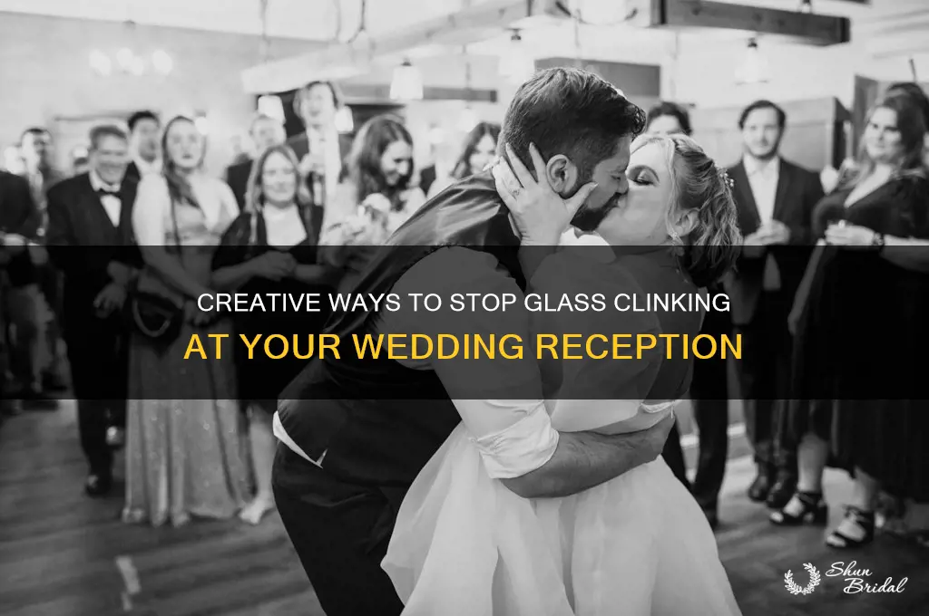 how to prevent guests from glass clinking wedding