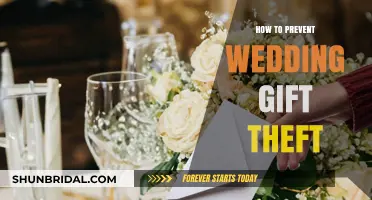Secure Your Special Day: Preventing Wedding Gift Theft with Smart Strategies