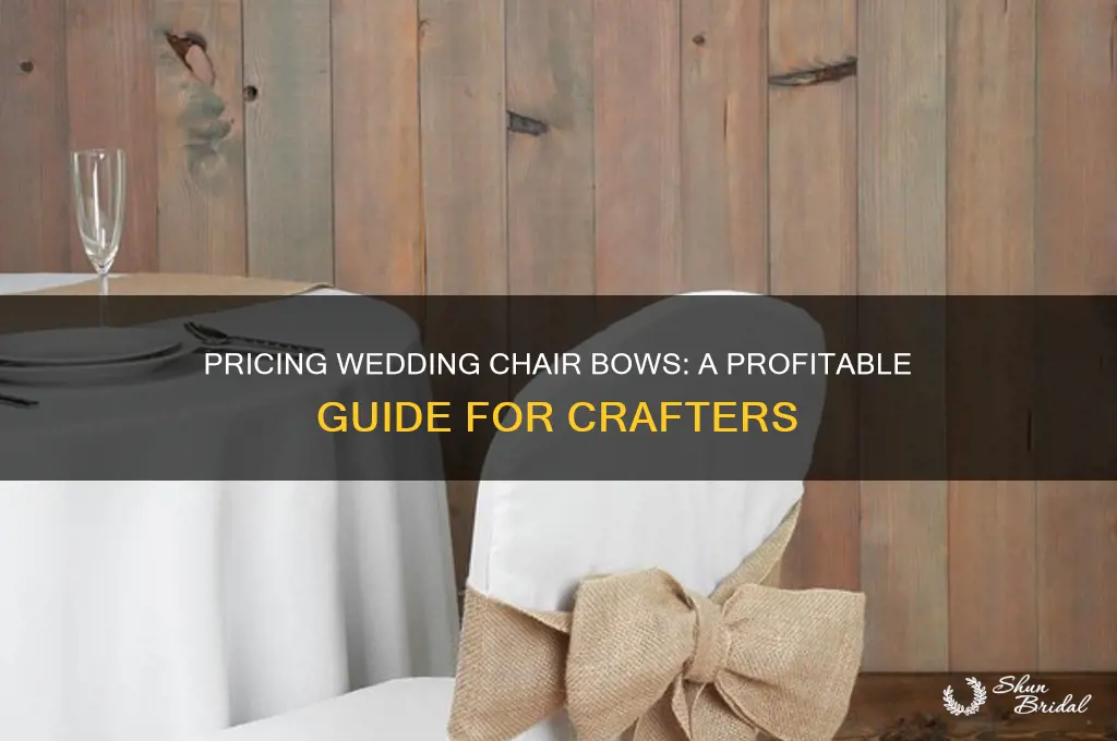 how to price making wedding bows for chair