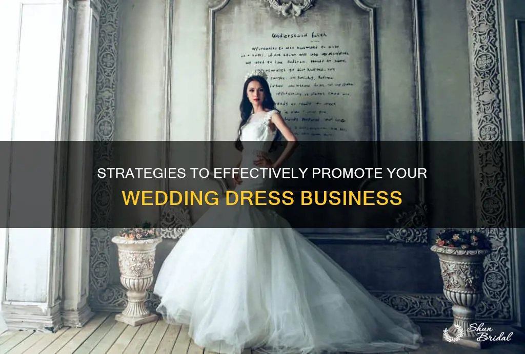 how to promote a wedding dress business